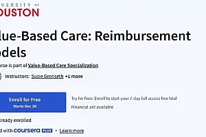 【Coursera中英字幕】Value-Based Care: Reimbursement Models